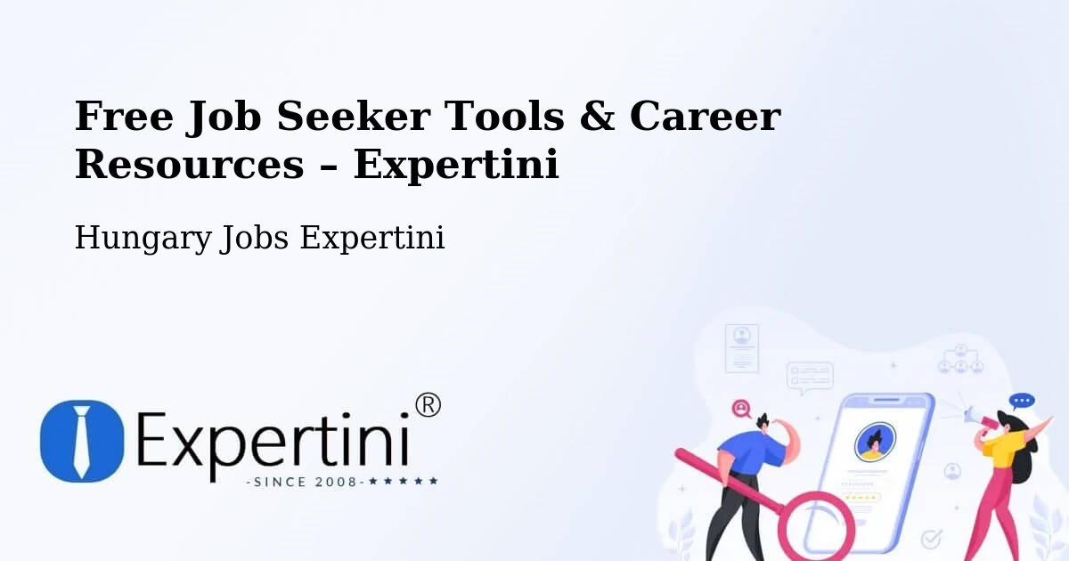 Free Job Seeker Tools & Career Resources – Tarpa - Tarpa, Hungary Jobs Expertini