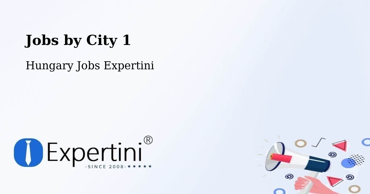 City Jobs in Hungary - Expertini